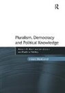 Hans Blokland, Blokland Hans - Pluralism, Democracy and Political Knowledge
