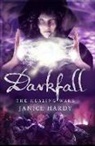 Janice Hardy, Hardy Janice - Darkfall