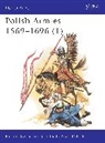 Richard Brzezinski, Brzezinski Richard, Angus McBride, McBride Angus - The Polish Armies 1569-1696: v.1