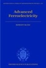 Robert Blinc, Robert (Jozef Stefan Institute Blinc, Blinc Robert - Advanced Ferroelectricity