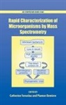 Catherine Fenselau, Catherine (EDT)/ Demirev Fenselau, Plamen Demirev, Plamen (Senior Scientist Demirev, Demirev Plamen, Catherine Fenselau... - Rapid Characterization of Microorganisms by Mass Spectrometry