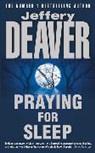 Jeffery Deaver - Praying for sleep