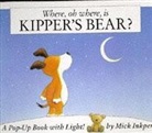 Mick Inkpen - Where oh where is kipper's bear