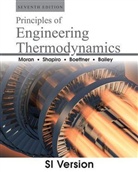 Daisi Boettner, Daisie D. Boettner, Michael Moran, Michael J Moran, Michael J. Moran, Michael J. Shapiro Moran... - Principles of Engineering Thermodynamics