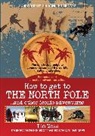 Tim Moss, Moss Tim - How To Get To The North Pole