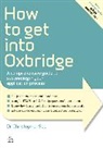Christopher See, Dr. Christopher See - How to Get Into Oxbridge