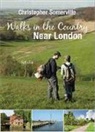 Christopher Somerville - Walks in the Country Near London