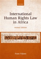 Frans Viljoen, Frans (Professor of International Human R Viljoen, Frans (Professor of International Human Rights Law and Director of the Centre for Human Rights Viljoen, Viljoen Frans - International Human Rights Law in Africa