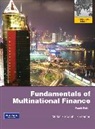 David K. Eiteman, Et Al, Michael H. Moffet, Michael H. Moffett, Arthur I. Stonehill - Fundamentals of Multinational Finance