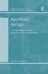 David M. Matsinhe, David Mario Matsinhe, Matsinhe David M. - Apartheid Vertigo