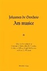 Johannes de Grocheio, Johannes de Grocheio, JOHANNES, De Grocheo Johannes, Constant J. (EDT)/ Crossley Mews, John N. Crossley... - Ars Musice
