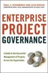 Paul Dinsmore, Paul C. Dinsmore, Paul C. Rocha Dinsmore, Luiz Rocha - Enterprise Project Governance