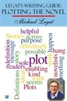 Michael Legat - Legat''s Writing Guide: Plotting the Novel