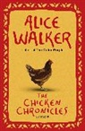 Alice Walker, Walker Alice - The Chicken Chronicles