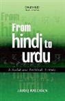 Tariq Rahman - From Hindi to Urdu