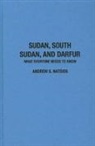 Andrew Natsios, Andrew S. Natsios - Sudan, South Sudan, and Darfur