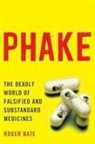 Roger Bate - Phake