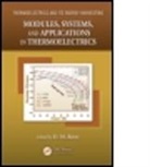 D.M. Rowe, David Michael Rowe, David Michael Rowe, Rowe David Michael - Thermoelectrics and Its Energy Harvesting : Modules, Systems, and