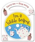 Kate Toms, Kate Toms - Carry-Me and Sing-Along I'm a Little Teapot