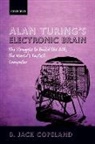 B. J. Copeland, B. Jack Copeland, Others, B. J. Copeland, B. Jack Copeland - Alan Turing''s Electronic Brain