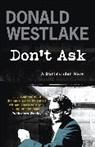 Donald E. Westlake, Donald E. Westlake - Don't Ask