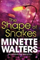 Minette Walters, Walters Minette - The Shape of Snakes