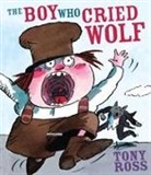 Tony Ross - The Boy Who Cried Wolf