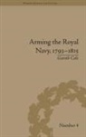 Gareth Cole, Cole Gareth - Arming the Royal Navy, 1793-1815