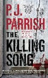 P. J. Parrish - The Killing Song