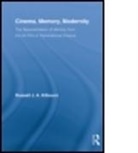 Russell Kilbourn, Russell J a Kilbourn, Russell J. A. Kilbourn, Russell J.A. Kilbourn - Cinema, Memory, Modernity
