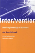 Jan R. Holmevik, Jan Rune Holmevik, Jan Rune (Clemson University) Holmevik - Inter/vention