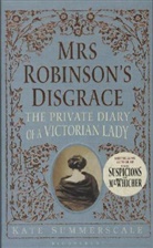 Kate Summerscale - Mrs Robinson's Disgrace