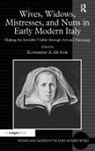 Katherine A. Mciver, Katherine A. Mciver, McIver Katherine A. - Wives, Widows, Mistresses, and Nuns in Early Modern Italy