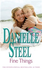 Danielle Steel - Fine things