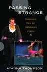 Ayanna Thompson, Thompson Ayanna - Passing Strange