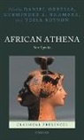 Daniel Orrells, Daniel Bhambra Orrells, Daniel/ Bhambra Orrells, Gurminder K. Bhambra, Daniel Orrells, Orrells Daniel... - African Athena