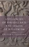 THALMANN, William G. Thalmann, Thalmann William G. - Apollonius of Rhodes and the Spaces of Hellenism