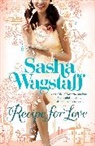 Sasha Wagstaff - Recipe for Love