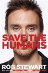 Rob Stewart - Save the Humans