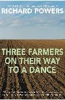 Richard Powers, Richard (Author) Powers - Three Farmers on Their Way to a Dance