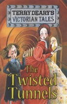 Terry Deary, Helen Flook - Victorian Tales: The Twisted Tunnels