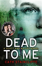 Cath Staincliffe - Dead to Me