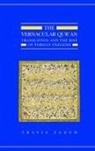 Travis Zadeh, Travis (Assistant Professor Zadeh - The Vernacular Qur'an
