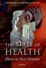 Geoffrey Campbell Cocks, Geoffrey Campbell (Professor of History Cocks, Cocks Geoffrey Campbell - The State of Health