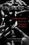 Euripides, Diane Arnson (TRN)/ Scodel Euripides/ Svarlien - Andromache, Hecuba, Trojan Women