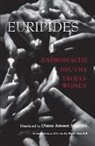 Euripides, Diane Arnson (TRN)/ Scodel Euripides/ Svarlien - Andromache, Hecuba, Trojan Women