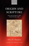 Peter W Martens, Peter W. Martens, Martens Peter W. - Origen and Scripture