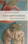 Hyman Gross, Hyman (sometime Arthur Goodhart Professor of Legal Science and a Fellow of Corpus Christi College Gross, Gross Hyman - Crime and Punishment