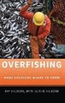 Hilborn, Ray Hilborn, Ray (Professor Hilborn, Ray/ Hilborn Hilborn, Ulrike Hilborn - Overfishing