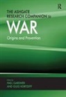 Hall Kobtzeff Gardner, Dr. Oleg Gardner Kobtzeff, Oleg Kobtzeff, Hall Gardner, Professor Hall Gardner, Dr. Oleg Kobtzeff... - Ashgate Research Companion to War